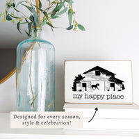 Barn My Happy Place Block Sign