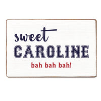 Sweet Caroline XL Block Sign