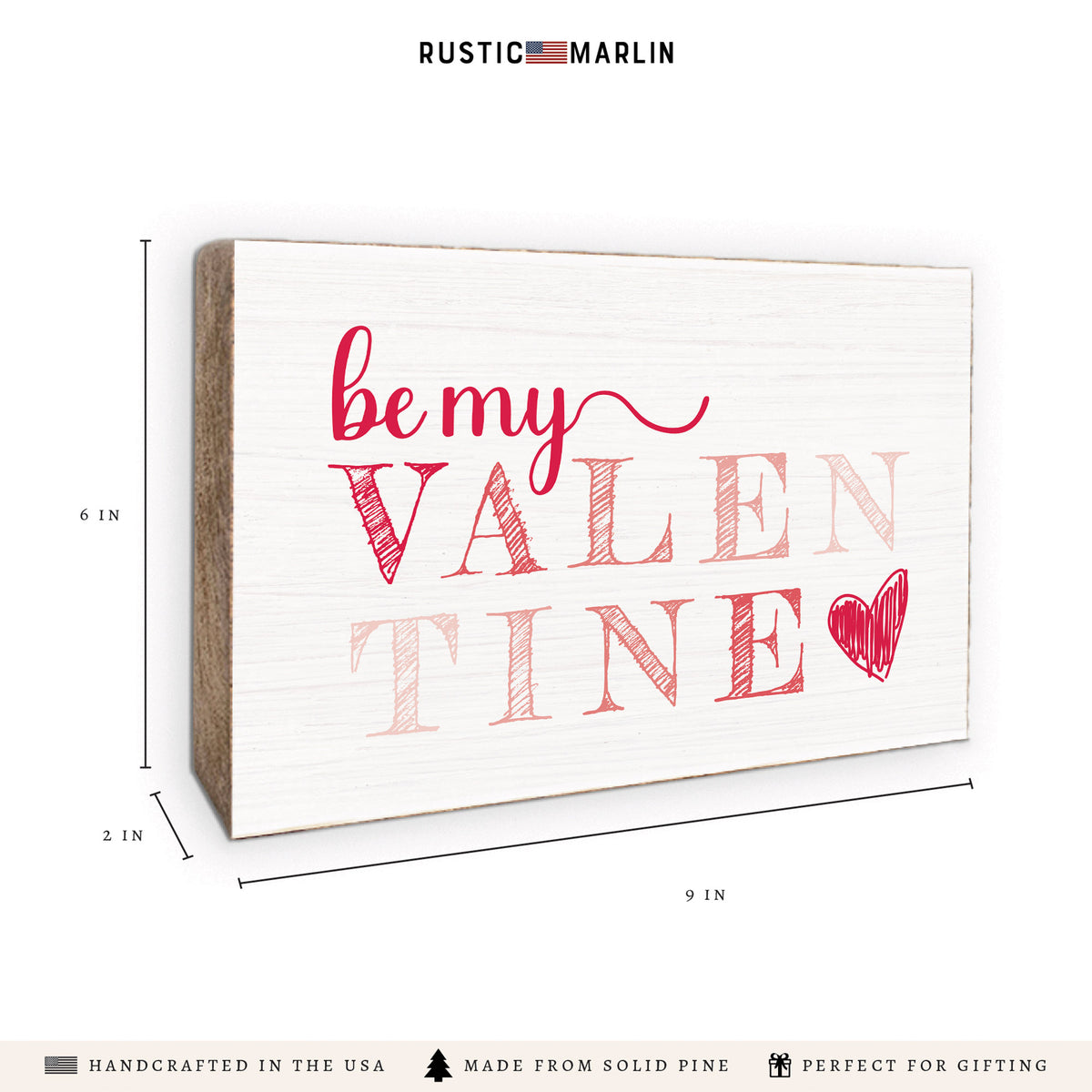 Be My Valentine Block Sign