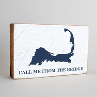 Call Me From The Bridge Wood Block