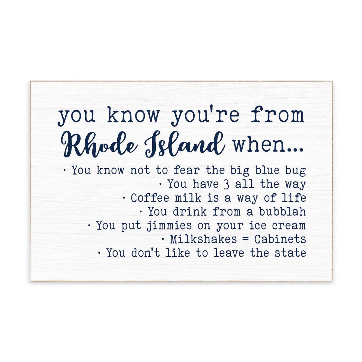 You Know You're From Rhode Island Block Sign