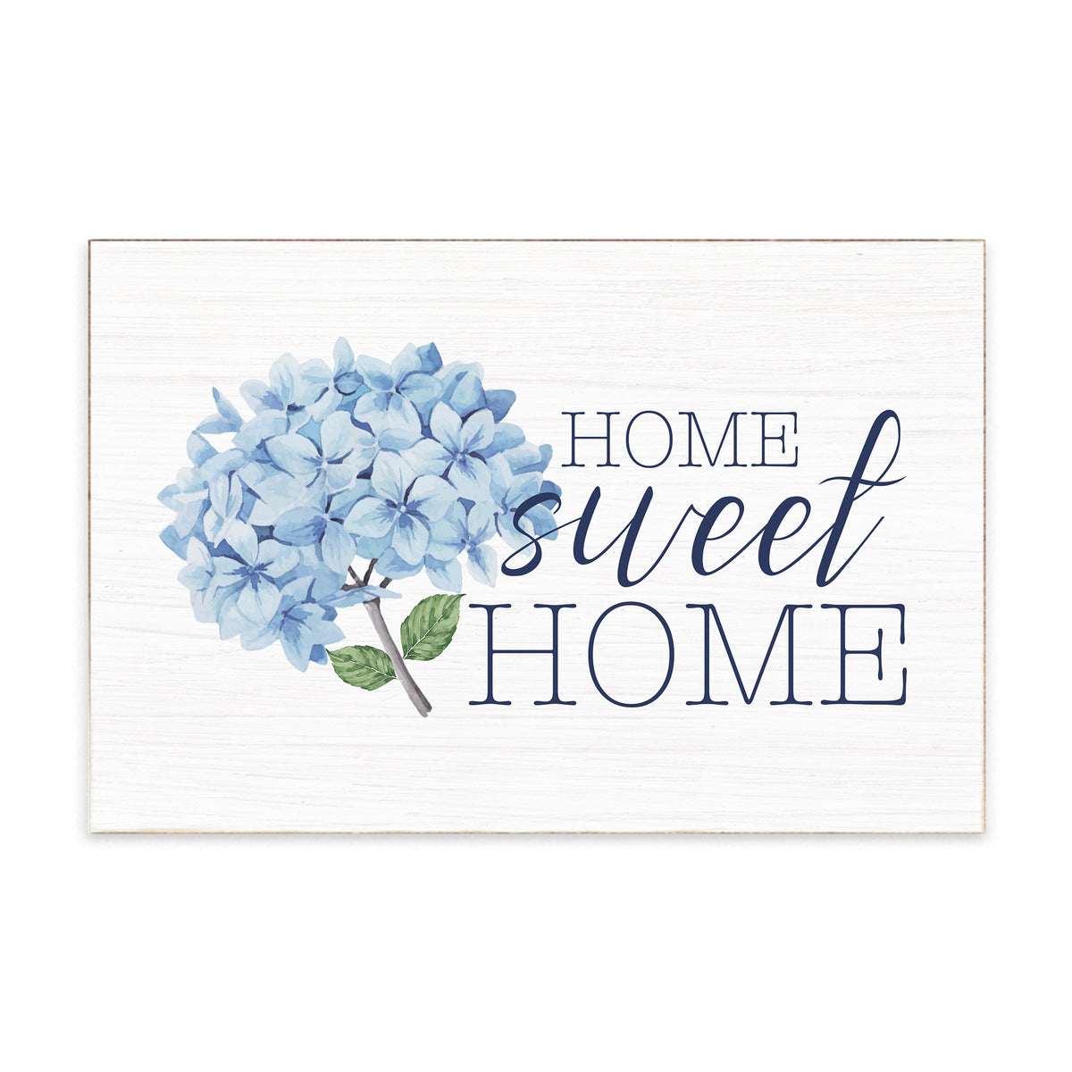 Blooming Hydrangea Home Sweet Home Block Sign