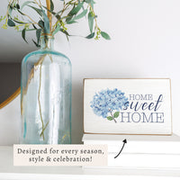 Blooming Hydrangea Home Sweet Home Block Sign