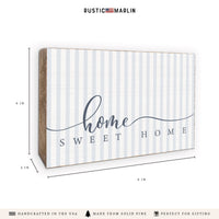 Home Sweet Home Striped Block Sign