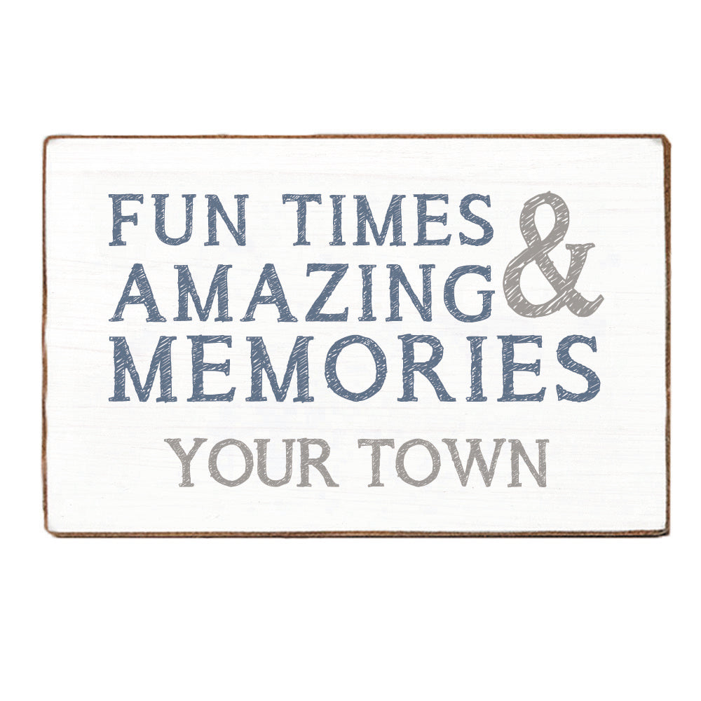 Fun Times & Amazing Memories Personalized_Yes XL Block Sign