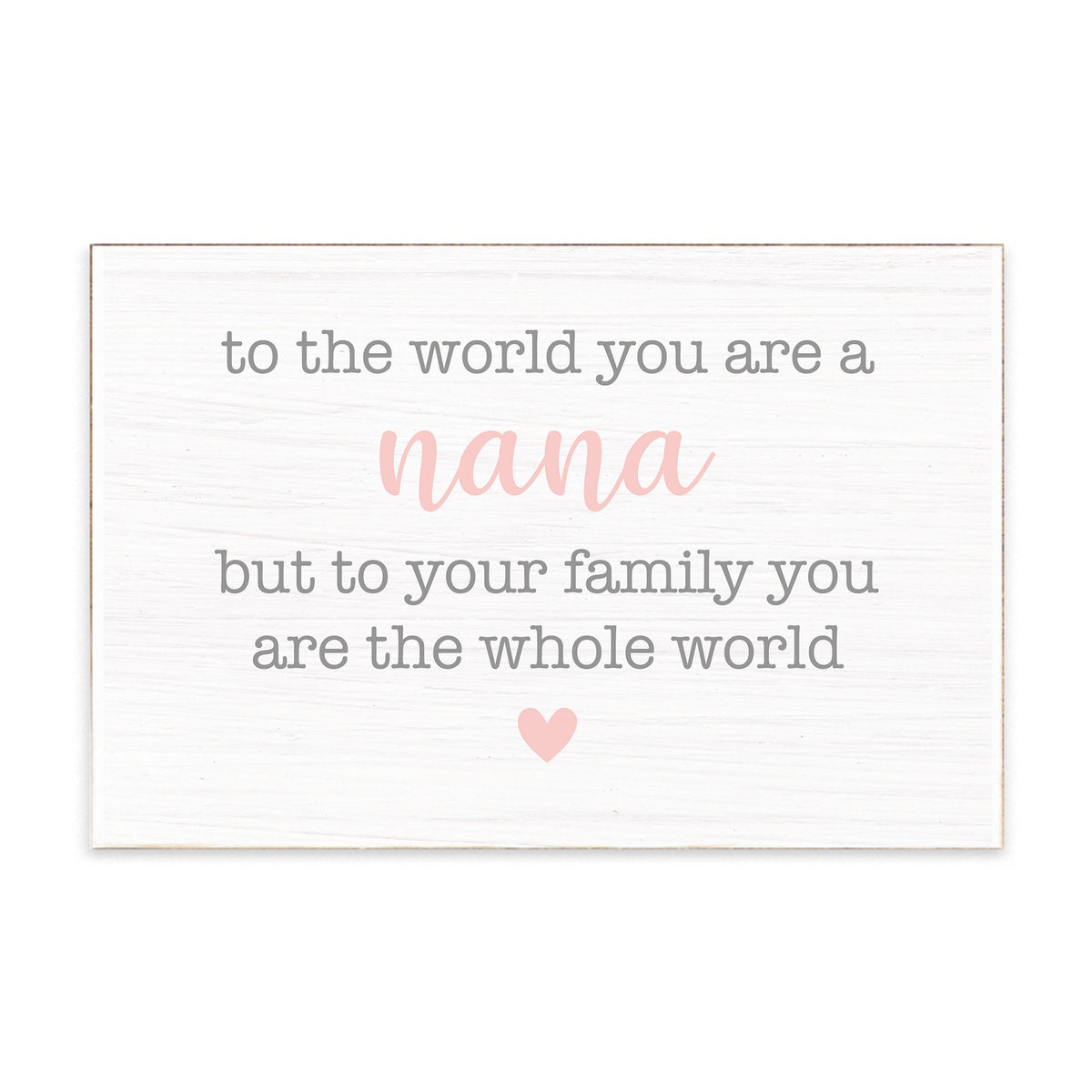 You Are The Whole World Personalized Block Sign