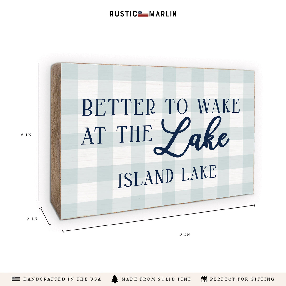 Better To Wake At The Lake Personalized Block Sign