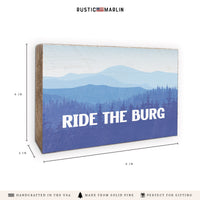 Ride The Burg Personalized Block Sign