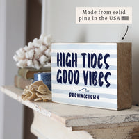 High Tides Good Vibes Personalized Block Sign
