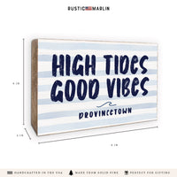 High Tides Good Vibes Personalized Block Sign