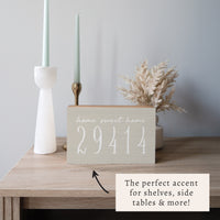Home Sweet Home Taupe Personalized Zipcode Block Sign