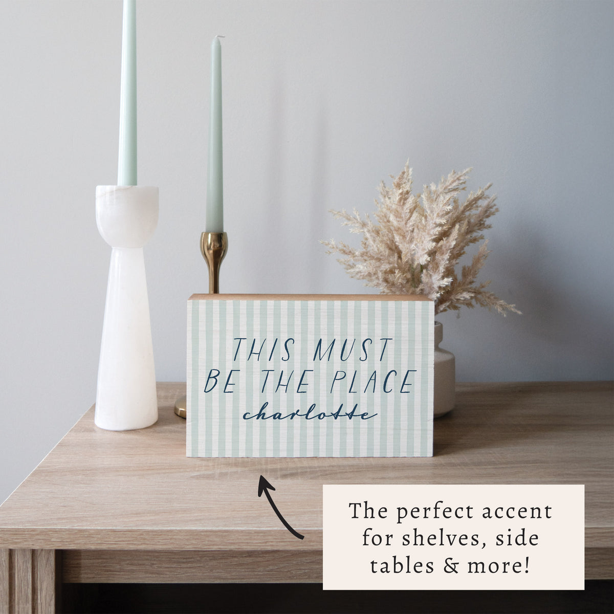 This Must Be The Place Striped Personalized Block Sign