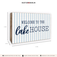 Welcome To The Lake House Striped Block Sign
