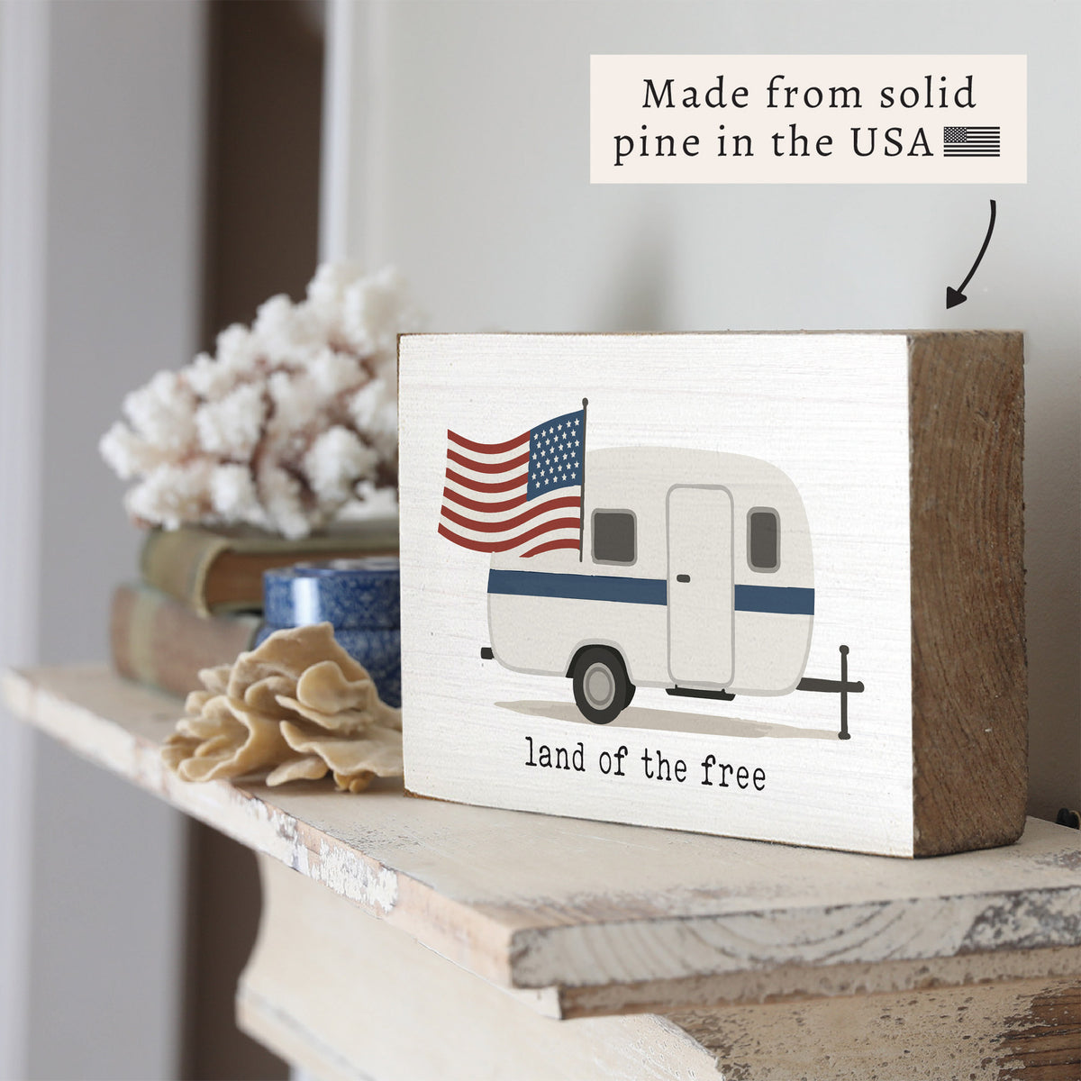 Land Of The Free Camper Block Sign