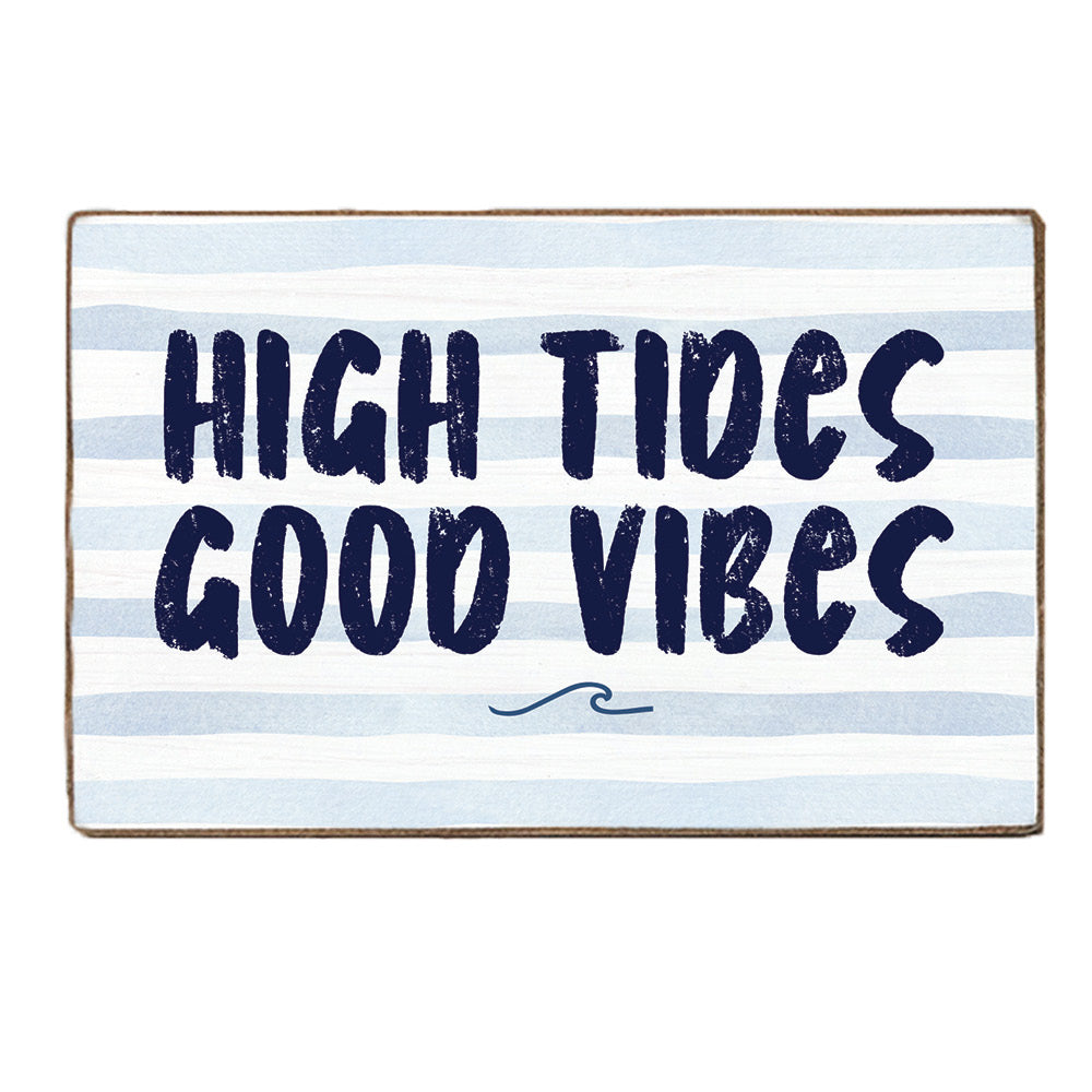 High Tides Good Vibes XL Block Sign