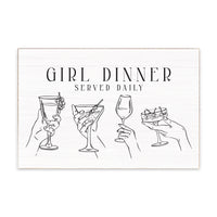 Girl Dinner Served Daily Block Sign