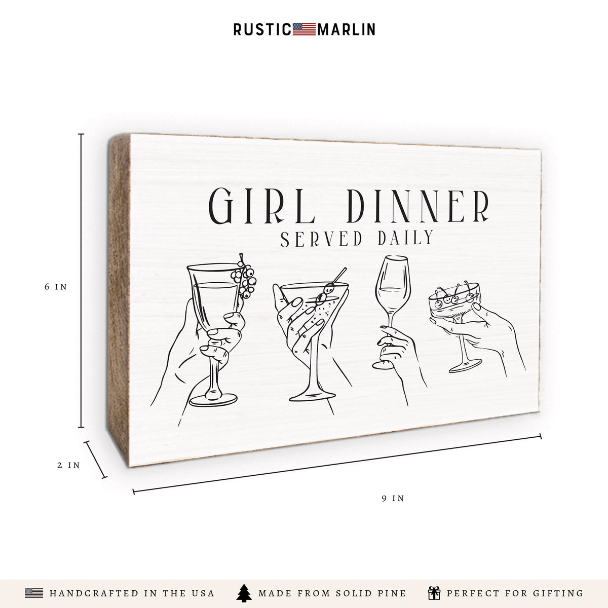 Girl Dinner Served Daily Block Sign