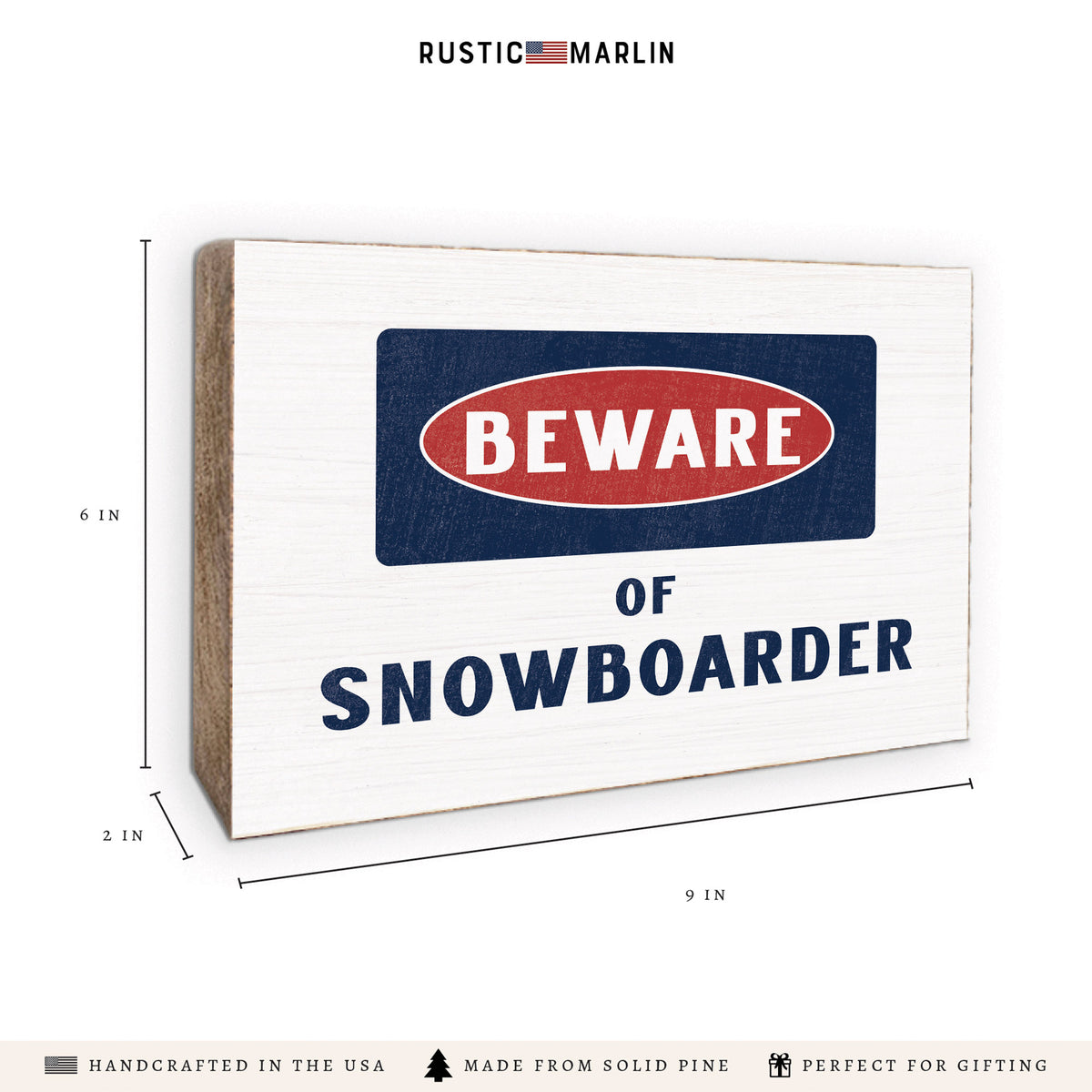 Beware Of Snowboarder Block Sign