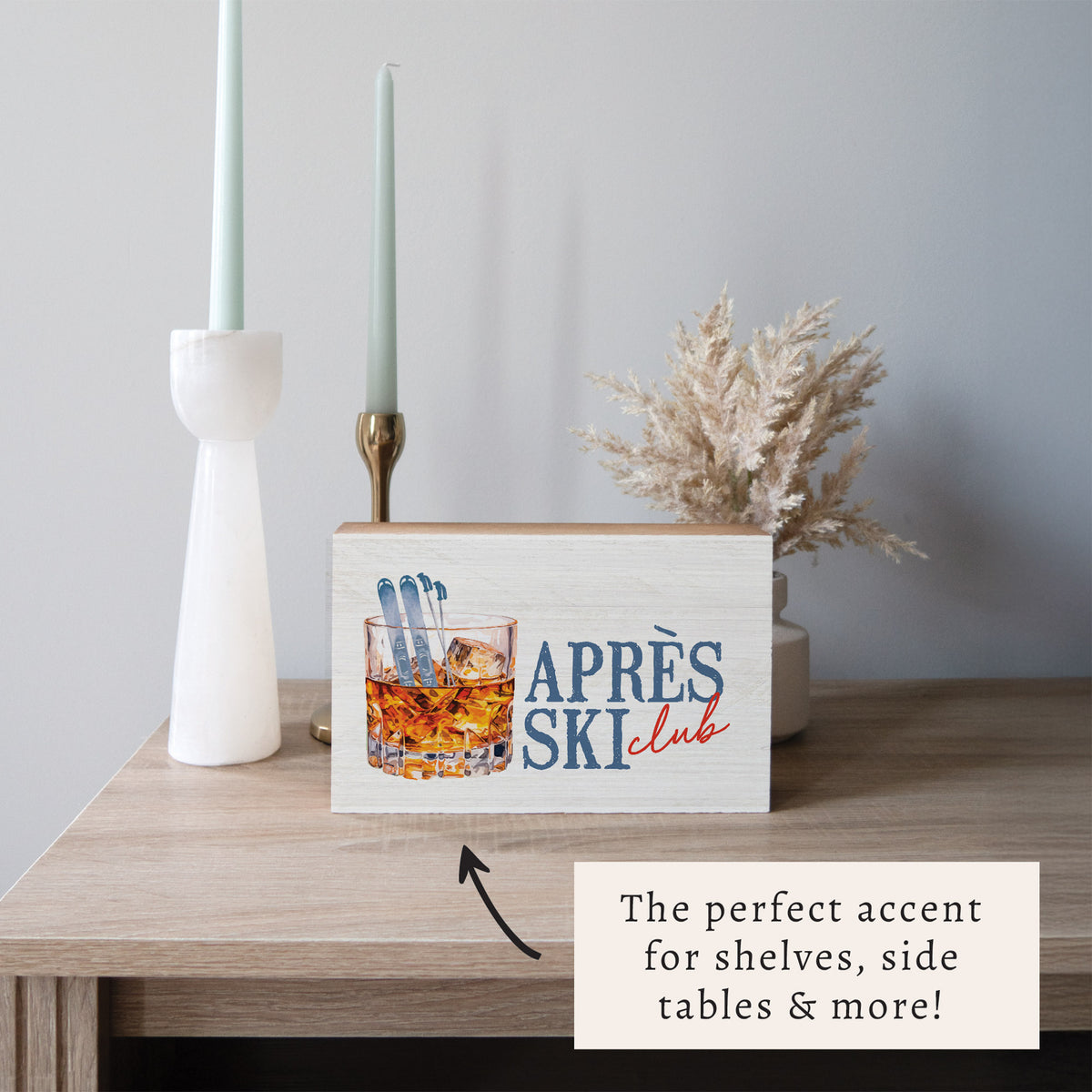 Apres Ski Club Block Sign