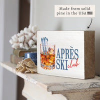 Apres Ski Club Block Sign