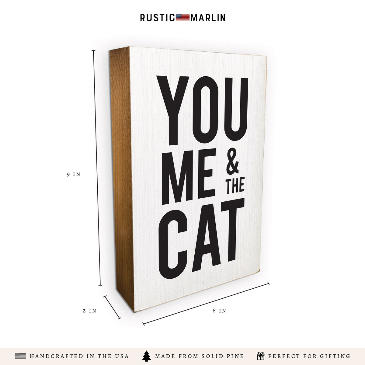 You Me And The Cat Block Sign