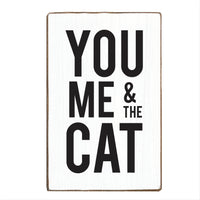 You Me And The Cat XL Block Sign