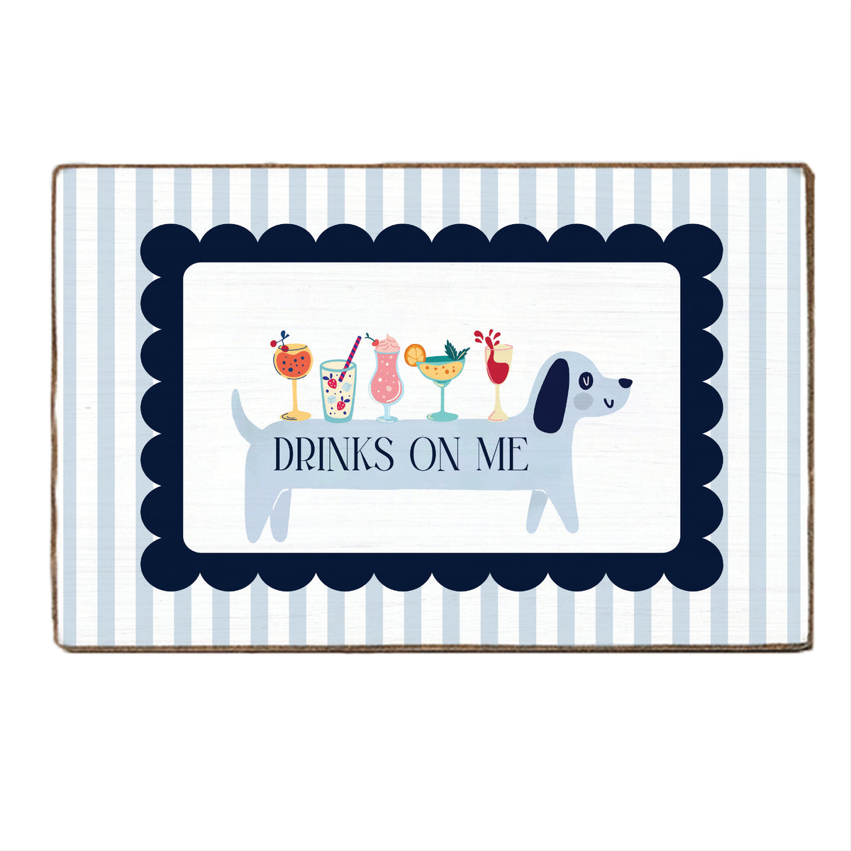 Drink On Me XL Block Sign