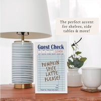 Guest Check Pumpkin Spice Latte Block Sign