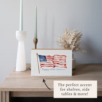 Happy 250th American Flag Block Sign