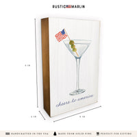 Cheers to America Martini Block Sign