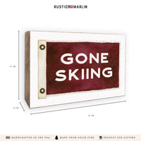 Gone Skiing Block Sign