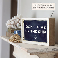 Don't Give Up The Ship Vintage Flag Block Sign