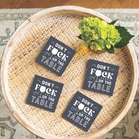 Don't F Up The Table Coaster Set