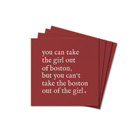 Can't Take The Girl Out Of Boston Coaster Set