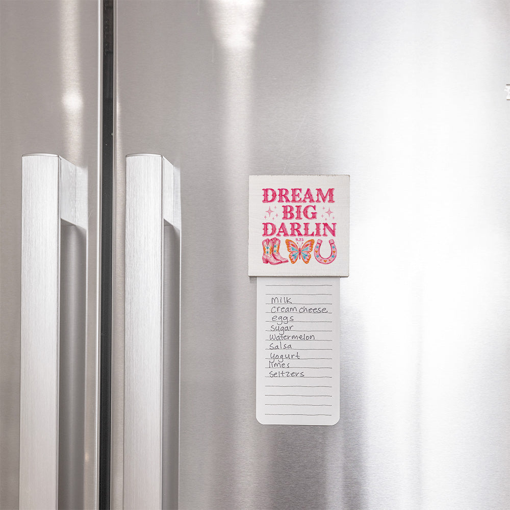 Dream Big Darlin Magnet