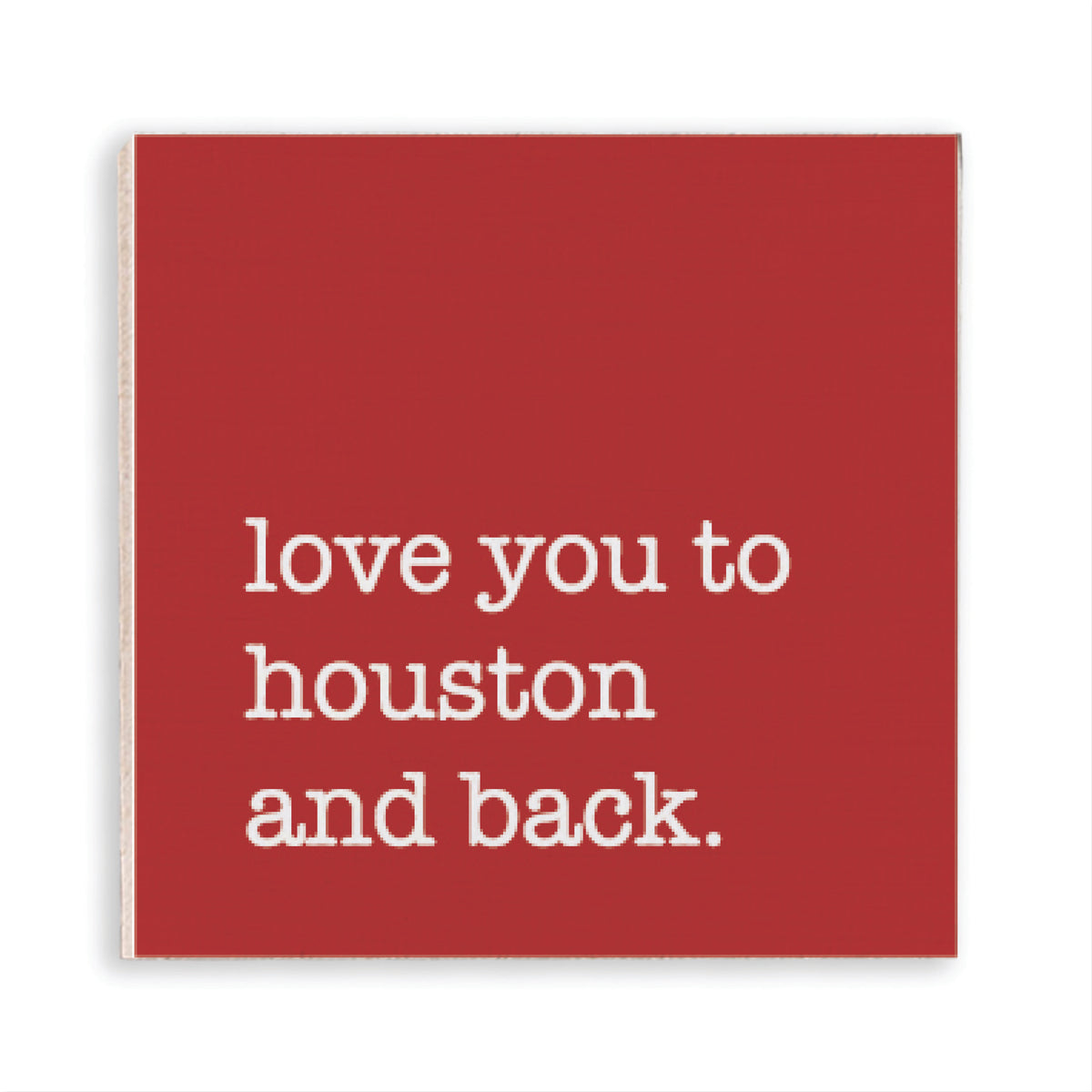 Love You To Hous-Ton Magnet