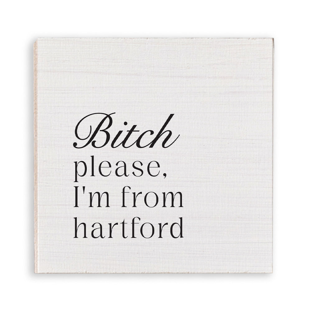 Bitch Please I'm From Personalized Magnet