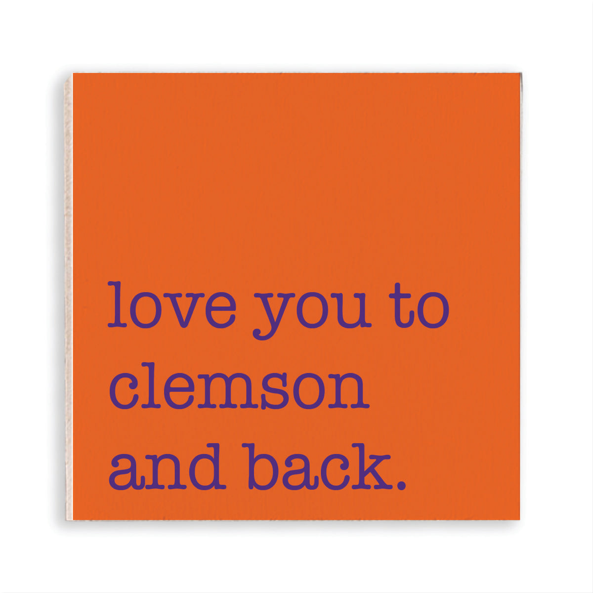 Love You To Clemson Magnet