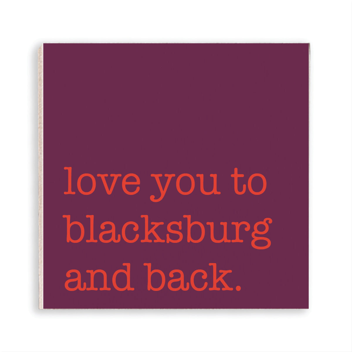 Love You To Blacksburg Magnet