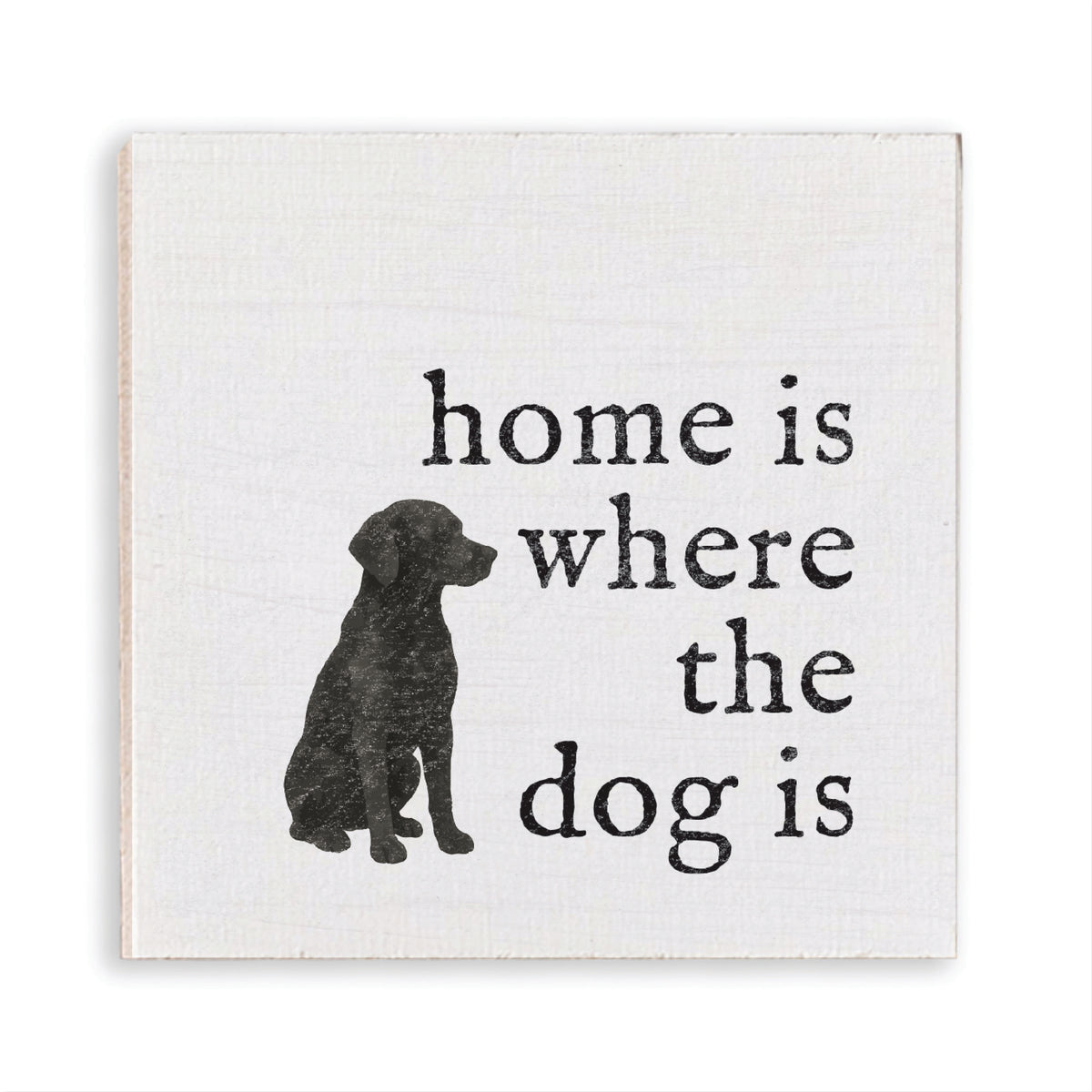 Home Is Where The Dog Magnet