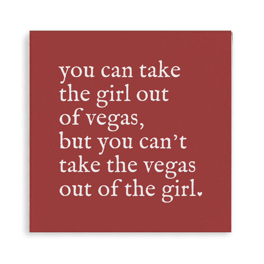 Can't Take The Girl Out Of Vegas Magnet