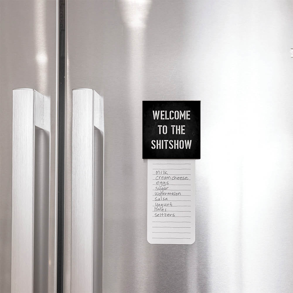 Welcome To The Shit Show Magnet