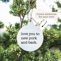 Love You To New York Ornament