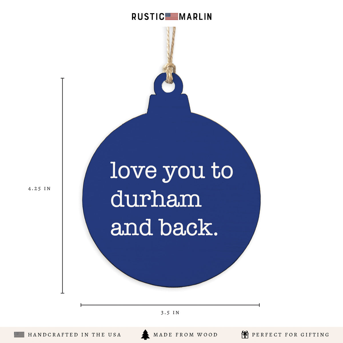 Love You To Durham Ornament