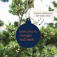 Love You To Chicago Ornament