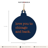 Love You To Chicago Ornament