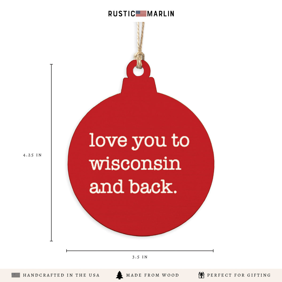 Love You To Wisconsin Ornament