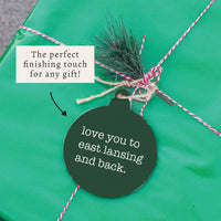 Love You To East Lan-Sing Ornament