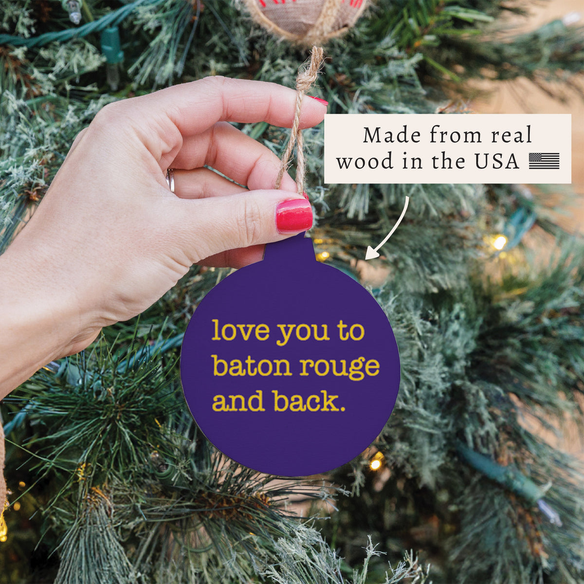 Love You To Baton Rouge Ornament