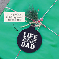 Life Comes With A Dad Ornament